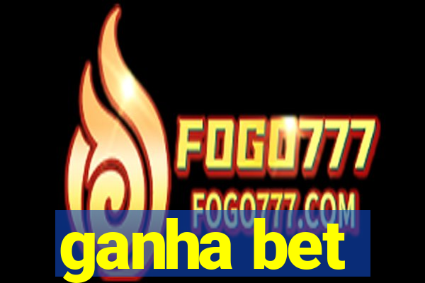 ganha bet